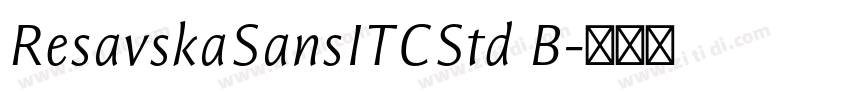 ResavskaSansITCStd B字体转换
